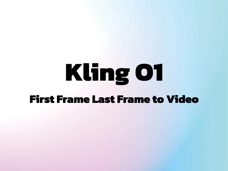 Kling AI Start End Frame: Image to Video